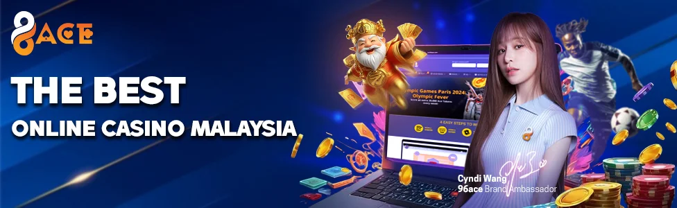 96ACE The Best Online Casino in Malaysia