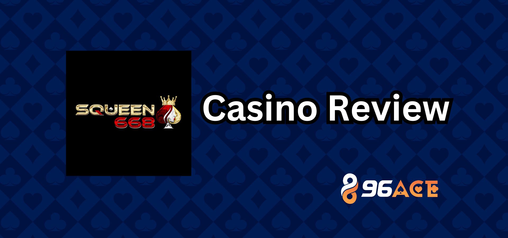 Squeen668 Casino Review